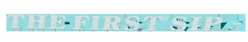The First Sip logo